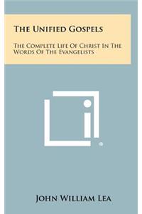 The Unified Gospels