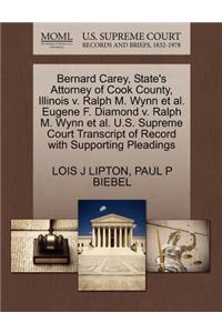 Bernard Carey, State's Attorney of Cook County, Illinois V. Ralph M. Wynn et al. Eugene F. Diamond V. Ralph M. Wynn et al. U.S. Supreme Court Transcript of Record with Supporting Pleadings