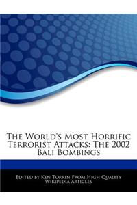 The World's Most Horrific Terrorist Attacks