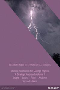 Student Workbook for College Physics: Pearson New International Edition