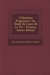 L'Education Progressive