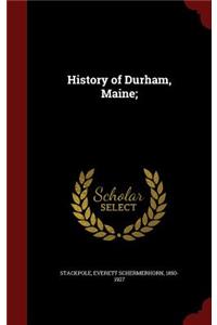 History of Durham, Maine;