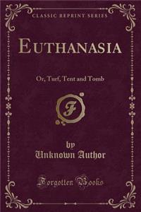 Euthanasia