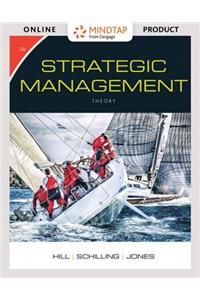 Mindtapv2.0 Management, 1 Term (6 Months) Printed Access Card for Hill/Schilling/Jones' Strategic Management: Theory & Cases: An Integrated Approach, 12th
