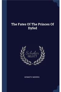Fates Of The Princes Of Dyfed