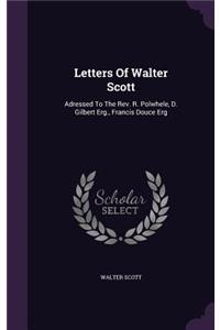 Letters of Walter Scott