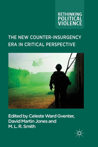 New Counter-Insurgency Era in Critical Perspective