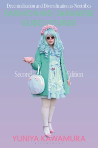 Fashioning Japanese Subcultures