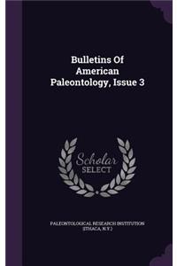 Bulletins of American Paleontology, Issue 3