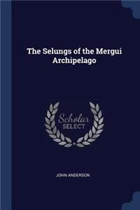 The Selungs of the Mergui Archipelago