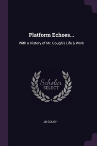 Platform Echoes...