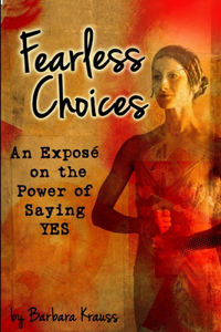 Fearless Choices