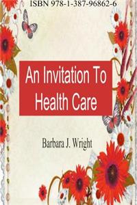 Invitation To Health Care