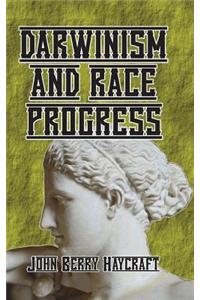 Darwinism and Race Progress