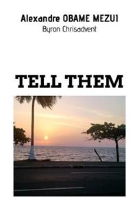 Tell Them