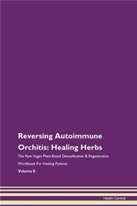 Reversing Autoimmune Orchitis