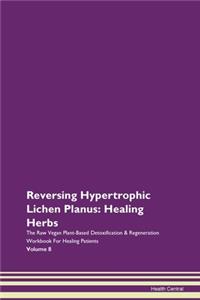 Reversing Hypertrophic Lichen Planus