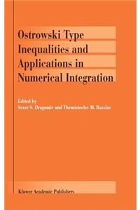 Ostrowski Type Inequalities and Applications in Numerical Integration