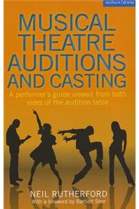 Musical Theatre Auditions and Casting
