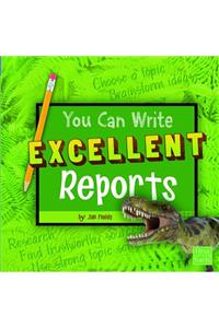 You Can Write You Can Write Excellent Reports