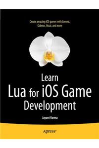 Learn Lua for IOS Game Development