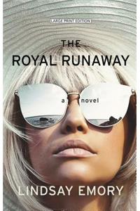 The Royal Runaway