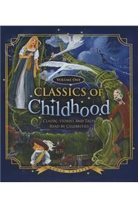 Classics of Childhood, Volume 1