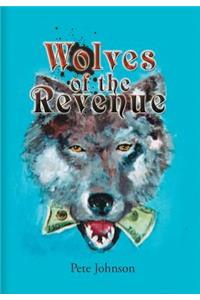 Wolves of the Revenue