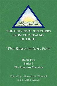 The Resurrection Fire