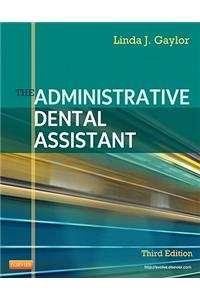 The Administrative Dental Assistant