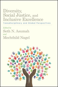 Diversity, Social Justice, and Inclusive Excellence