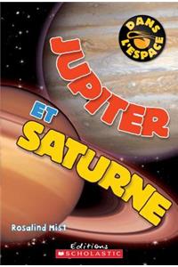 Dans l'Espace: Jupiter Et Saturne