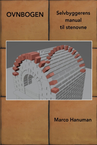 OVNBOGEN - Selvbyggerens manual til stenovne
