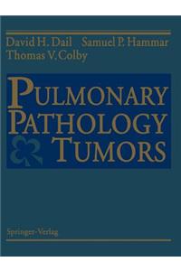 Pulmonary Pathology -- Tumors