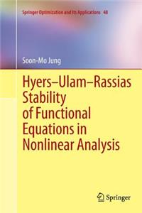 Hyers-Ulam-Rassias Stability of Functional Equations in Nonlinear Analysis