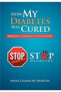 How My Diabetes Was Cured
