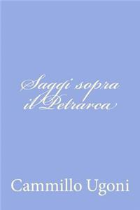 Saggi sopra il Petrarca