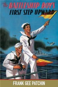 Battleship Boys' First Step Upward