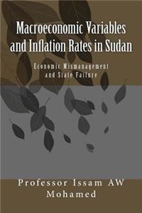Macroeconomic Variables and Inflation Rates in Sudan