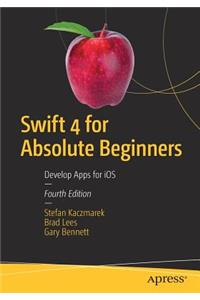 Swift 4 for Absolute Beginners