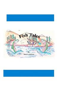 Fish Tales