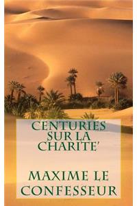 Centuries sur la Charite'