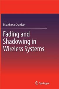 Fading and Shadowing in Wireless Systems