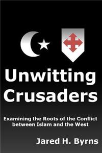 Unwitting Crusaders
