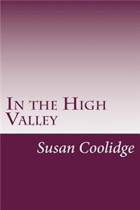 In the High Valley