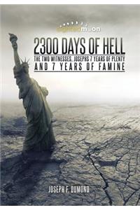 2300 Days of Hell