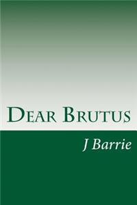 Dear Brutus