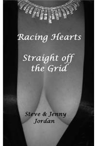 Racing Hearts Straight off the Gird