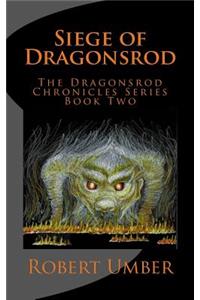 Siege of Dragonsrod