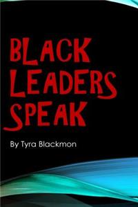 Black Leaders Speak